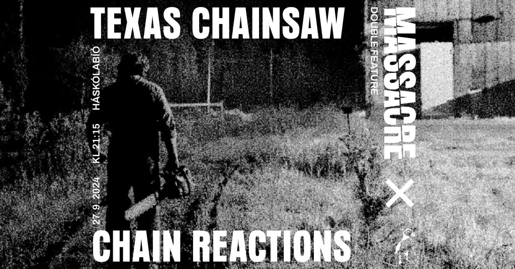Texas Chainsaw Massacre and Chain Reactions at RIFF 2024